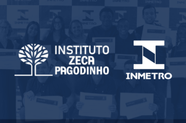 Inmetro e Instituto Zeca Pagodinho